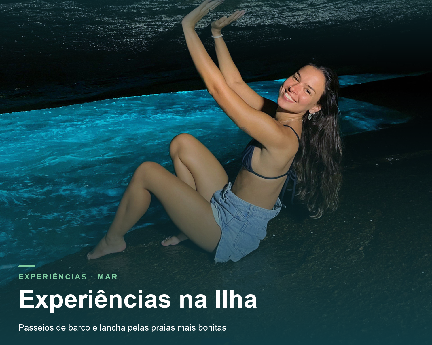 Experiências na Ilha